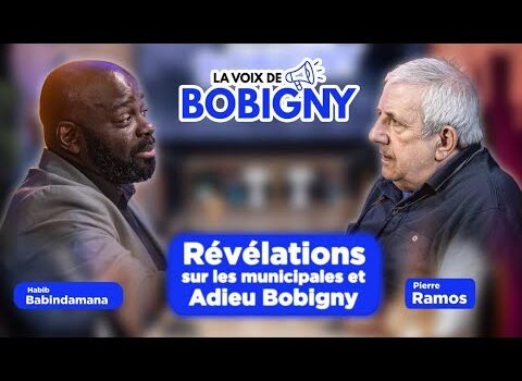 BobignyPierre Ramos revelations sur les municipales et Adieu Bobigny